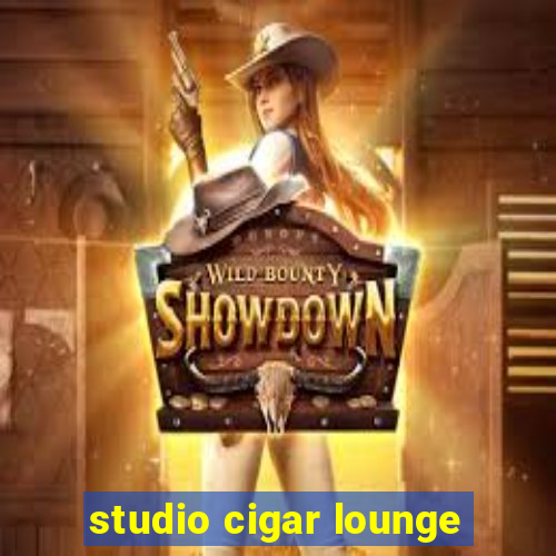 studio cigar lounge